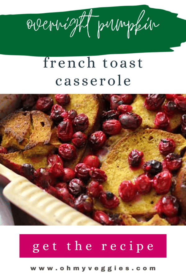 Overnight pumpkin French toast casserole Pinterest pin