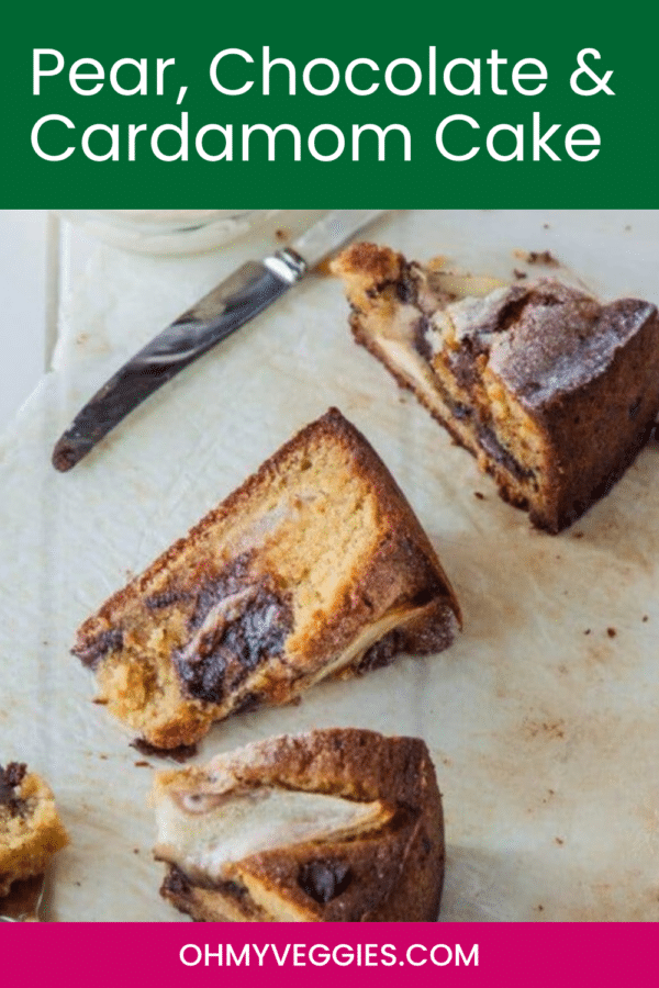 Pear, Chocolate and Cardamom Cake Pinterest pin showing three slices of cake