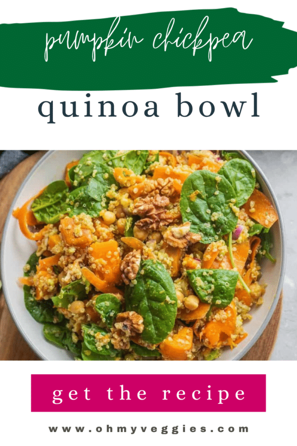 Pumpkin Chickpea Quinoa Bowl recipe pin - warm high protein pumpkin salad
