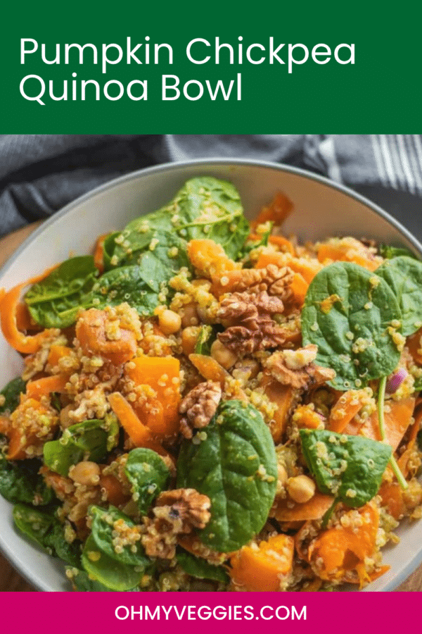 Pumpkin Chickpea Quinoa Bowl recipe pin - warm high protein pumpkin salad