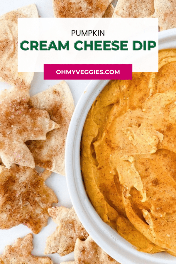 Pumpkin cream cheese dip Pinterest graphic from Oh My Veggies