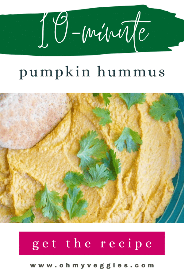 10-minute pumpkin hummus Pinterest pin with cilantro and pita
