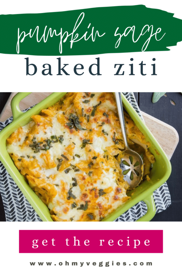 Pumpkin sage baked ziti Pinterest pin with a green baking dish of cheesy pumpkin pasta