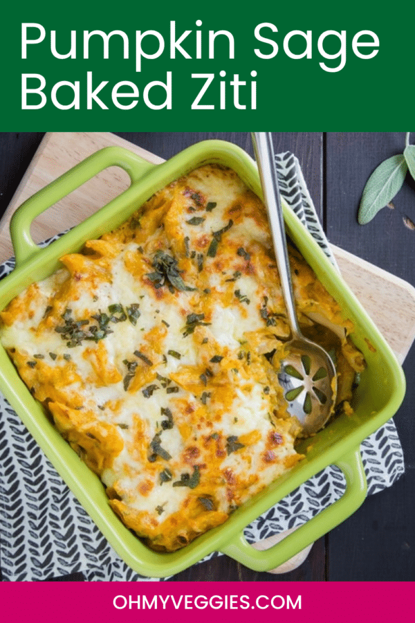 Pumpkin Sage Baked Ziti title over a baking dish of cheesy pumpkin pasta