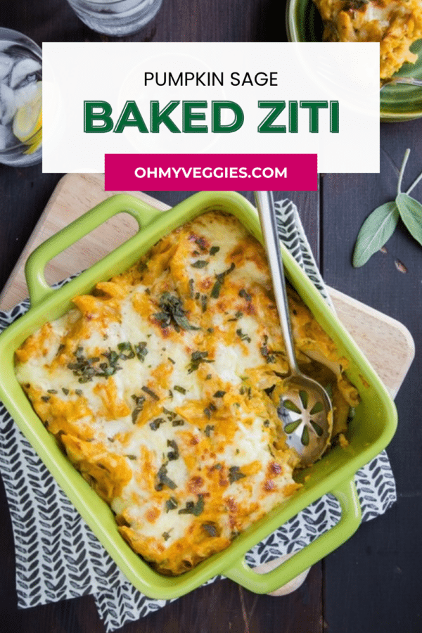 Pumpkin sage baked ziti title card over an overhead photo of the pasta bake