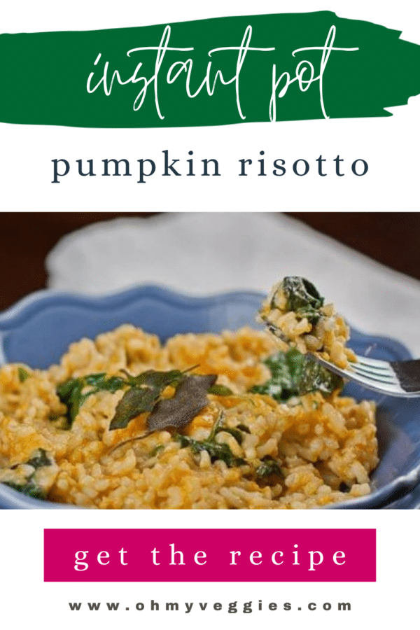 Instant Pot pumpkin risotto Pinterest pin with a bowl of risotto with spinach and sage