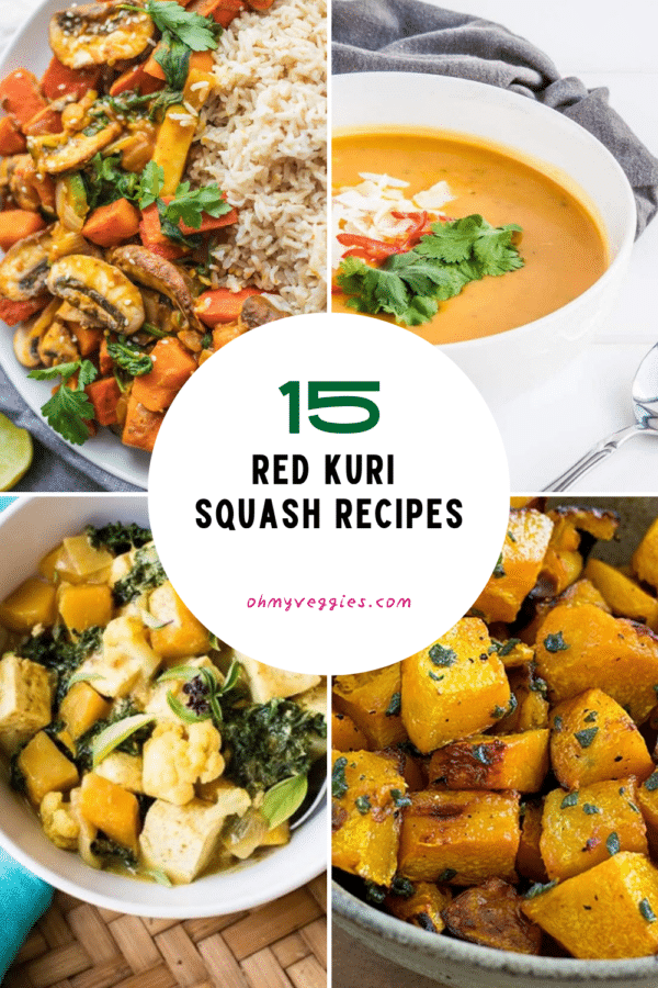 15 red kuri squash recipes Pinterest graphic with stir-fry, soup, curry and roasted squash