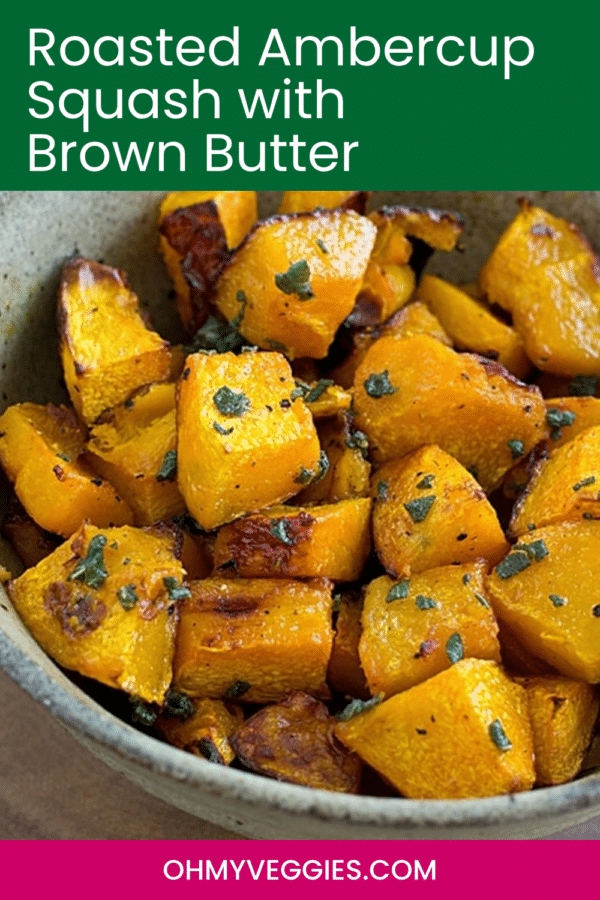 Roasted Ambercup Squash with Brown Butter Pinterest graphic with a close-up of the squash