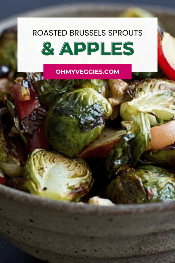 Close-up of roasted brussels sprouts and apples, Pinterest graphic