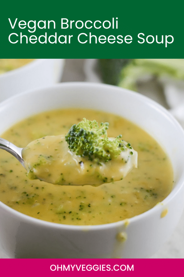 Vegan broccoli cheddar cheese soup Pinterest graphic with a spoonful of soup
