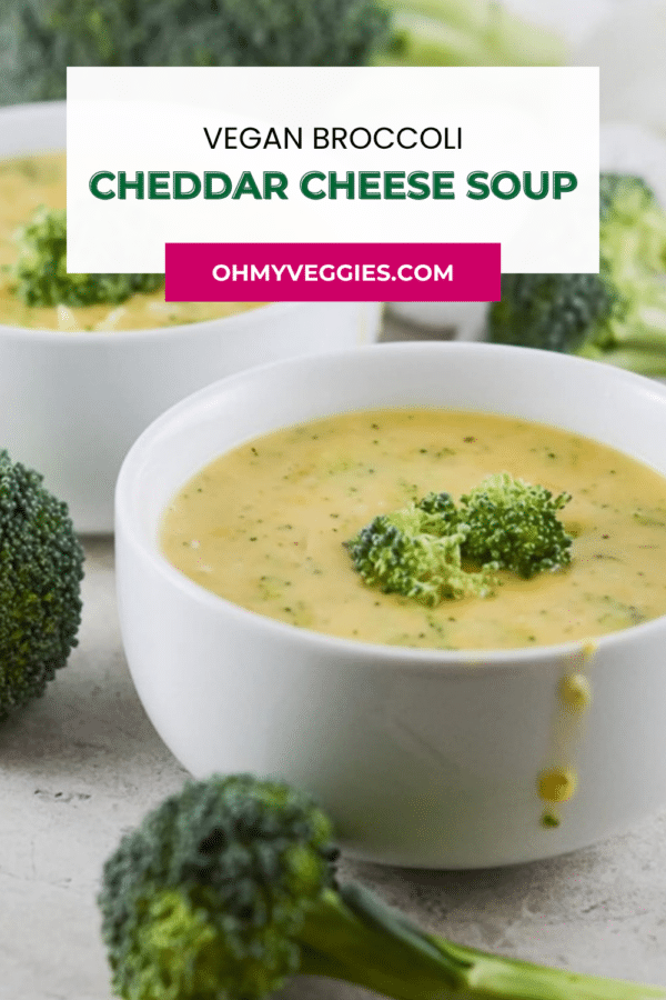 Vegan broccoli cheddar cheese soup Pinterest graphic with two bowls and fresh broccoli