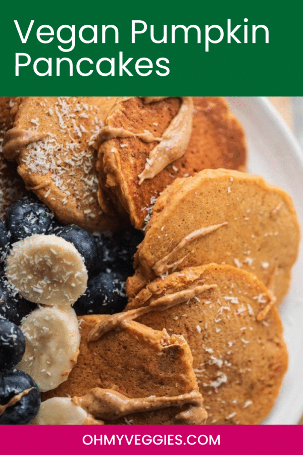 Vegan Pumpkin Pancakes Pinterest graphic showing a close-up of the pancakes