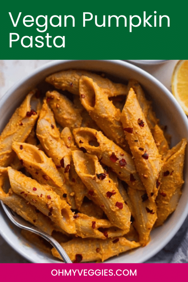Vegan pumpkin pasta Pinterest pin showing creamy penne in a white bowl
