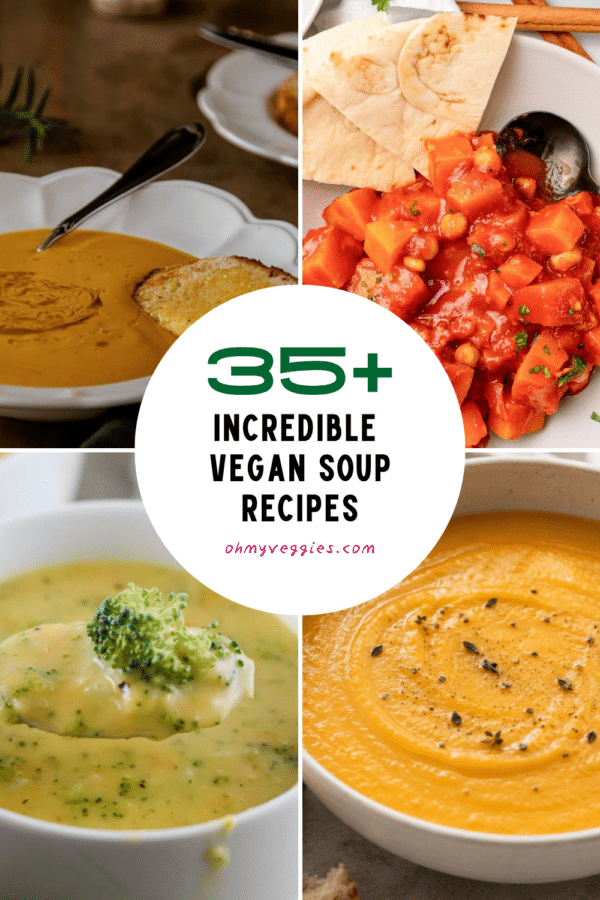 35+ incredible vegan soup recipes Pinterest collage with pumpkin, butternut squash, broccoli cheddar and Moroccan stew