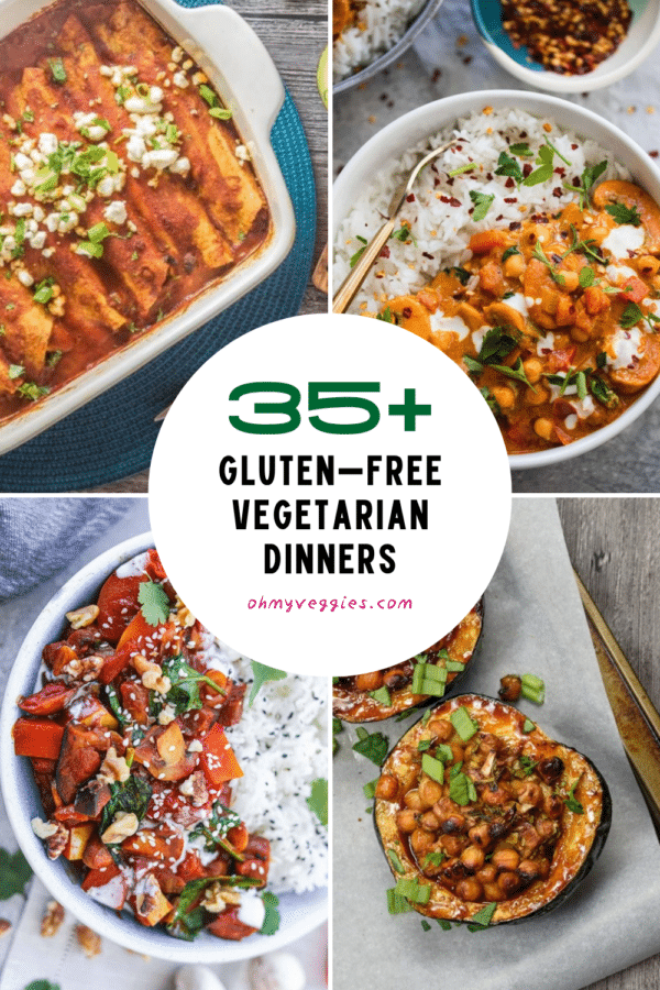 Pinterest pin: 35+ gluten-free vegetarian dinners with enchiladas, chickpea tikka masala, eggplant curry and stuffed acorn squash