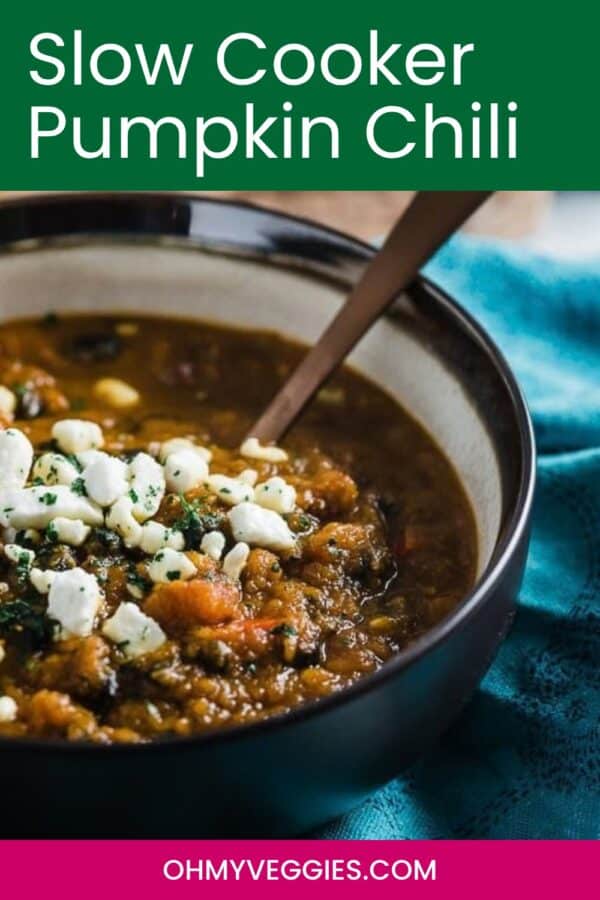 Slow cooker pumpkin chili in a bowl Pinterest graphic