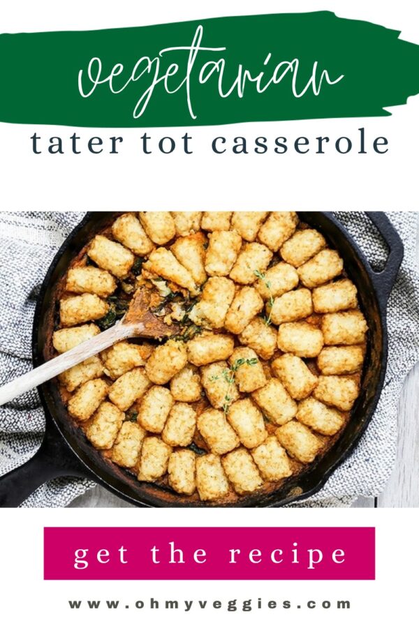 Vegetarian tater tot casserole Pinterest graphic with a skillet of crispy tater tots