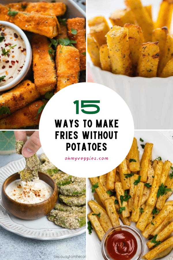 15 Ways to Make Fries Without Potatoes